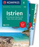 Franz Wille - KOMPASS Wanderführer Istrien mit Kvarner-Bucht, Krk, Rab, Cres und Losinj, 55 Touren mit Extra-Tourenkarte