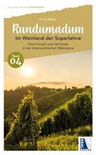 Ernst Bieber - Rundumadum: Im Weinland der Superlative
