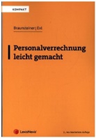 Gerhard Braunsteiner, Wolfgang Exl - Personalverrechnung leicht gemacht