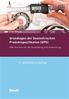 Ernst Ammon, DIN e. V., DIN e.V., DIN e V - Grundlagen der Geometrischen Produktspezifikation (GPS)