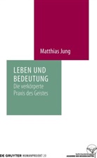 Matthias Jung - Leben und Bedeutung
