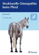 Pascal Evrard - Strukturelle Osteopathie beim Pferd