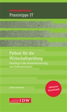 Tobias Dreixler, Institut der Wirtschaftsprüfer in Deutsch, Institut der Wirtschaftsprüfer in Deutschland e. V., Institut der Wirtschaftsprüfer in Deutschland e.V. - Python für die Wirtschaftsprüfung