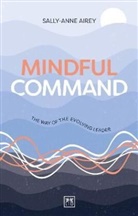 Sally-Anne Airey - Mindful Command