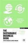 Kevin Duncan, Sarah Duncan - The Sustainable Business Book