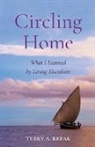 Terry A. Repak - Circling Home