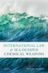 Grant Dawson, Mr Grant (Phd Candidate Dawson, Mr Grant (Principal Legal Officer Dawson - International Law and Sea-Dumped Chemical Weapons