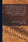 Charles William Andrews, British Museum (Natural History) Dept - A Descriptive Catalogue of the Marine Reptiles of the Oxford Clay. Based on the Leeds Collection in the British Museum (Natural History), London ..; v