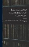 United States General Service Schools - Tactics and Technique of Cavalry