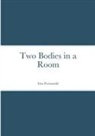 Lisa Furmanski - Two Bodies in a Room