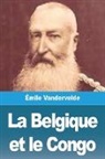 Émile Vandervelde - La Belgique et le Congo