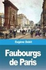 Eugène Dabit - Faubourgs de Paris