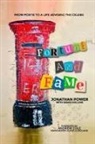 David Collins, Jonathan Power - Fortune and Fame