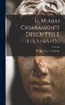 Filippo Aurelio Visconti - Il Museo Chiaramonti Descritto E Illustrato