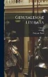 Torquato Tasso - Gerusalemme Liberata; Volume I