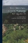 John Camden Hotten, Great Britain Public Record Office - The Original Lists Of Persons Of Quality: Emigrants