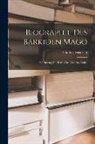 Thomas Friedrich - Biographie des Barkiden Mago: Ein Beitrag zur Kritik des Valerius Antias