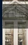 Horace Walpole, William Wollet, Thomas - Whately - Observations on Modern Gardening, and Laying out Pleasure-grounds, Parks, Farms, Ridings Etc., Illustrated by Descriptions: To Which is Added, an Essa