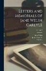 Jane Welsh Carlyle, Thomas Carlyle, James Anthony Froude - Letters and Memorials of Jane Welsh Carlyle; Volume 2