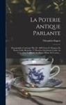 Théophile Hapert - La Poterie Antique Parlante: Monographie Contenant Plus De 1800 Noms Et Marques De Potiers Gallo-romains, 37 Planches Interéssant L'aube, La Cote--