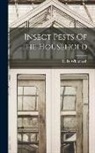 R. D. Whitmarsh - Insect Pests Of The Household