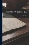 Hughes - Poems by Hughes