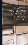 Alphonse Daudet - The Novels, Romances, and Memoirs of Alphonse Daudet