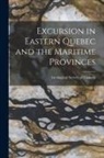 Geological Survey of Canada - Excursion in Eastern Quebec and the Maritime Provinces
