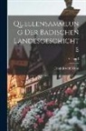 Franz Joseph Mone - Quellensammlung Der Badischen Landesgeschichte; Volume 3