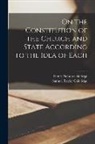 Henry Nelson Coleridge, Samuel Taylor Coleridge - On the Constitution of the Church and State According to the Idea of Each