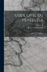 Venezuela, Raoul De La Grasserie - Code Civil Du Vénézuéla: Lois Civiles Du Brésil