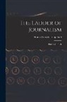 Thomas Campbell-Copeland - The Ladder of Journalism: How to Climb It