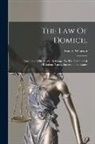 Francis Wharton - The Law Of Domicil: Considered With Special Reference To The Commercial Relations, Taxes, Succession To Estates
