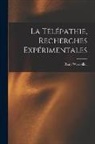 René Warcollier - La Télépathie, Recherches Expérimentales