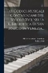 Biblioteca Nazionale Marciana, Taddeo Wiel - (i) Codici Musicali Contariniani Del Secolo Xvii Nella R. Biblioteca Di San Marco In Venezia