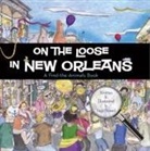 Arcadia Publishing, Sage Stossel, Sage Stossel - On the Loose in New Orleans