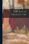 Anonymous - The Art of Crocheting