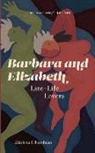 Elizabeth Boardman - Barbara and Elizabeth: Late-Life Lovers