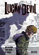 Cullen Bunn, Fran Gal&aacute;n - Lucky Devil