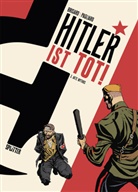 Jean-Christophe Brisard, Alberto Pagliaro - Hitler ist tot! Band 3