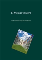 Sor Françoise - El Mesías volverá