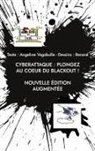 Renard, Angeline Vagabulle - Cyberattaque : plongez au coeur du blackout !