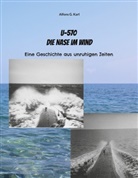 Alfons G Karl, Alfons G. Karl - U-570 Die Nase im Wind