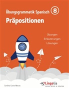Carolina Castro Marcos, Heike Pahlow - Lingolia Übungsgrammatik Spanisch Teil 8