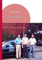 Bernd Schubert - Das Taxi