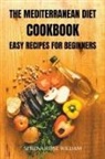 Serena Rose William - The Mediterranean Diet Cookbook