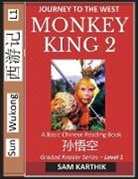 Sam Karthik - Monkey King (Part 2) - A Basic Chinese Reading Book (Simplified Characters), Folk Story of Sun Wukong from the Novel Journey to the West, Self-Learn Reading Mandarin Chinese