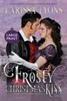 Larissa Lyons - A Frosty Christmas Kiss