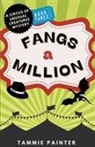Tammie Painter - Fangs a Million