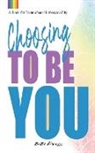 Bibi Press - Choosing to be You